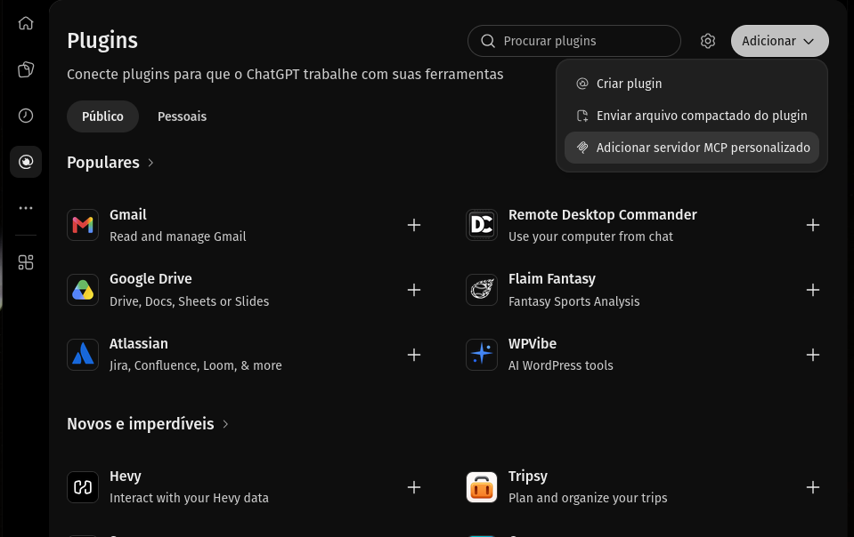 Página Plugins do ChatGPT com o menu do botão Adicionar aberto, mostrando as opções Criar plugin, Enviar arquivo compactado do plugin e Adicionar servidor MCP personalizado.
